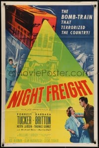 6f617 NIGHT FREIGHT 1sh 1955 Forrest Tucker & the bomb-train that terrorized the country!