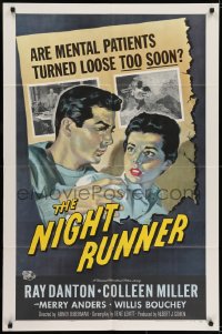 6f628 NIGHT RUNNER 1sh 1957 released mental patient Ray Danton romances pretty Colleen Miller!