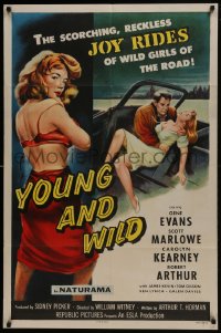 6f990 YOUNG & WILD 1sh 1958 artwork of the reckless joy rides of wild girls of the road!