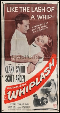 6j979 WHIPLASH 3sh 1949 Dane Clark & Alexis Smith, a faithless love left its mark on his heart!