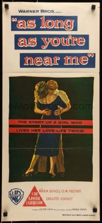 6k494 AS LONG AS YOU'RE NEAR ME Aust daybill 1956 Maria Schell strangely lived her love-life twice!