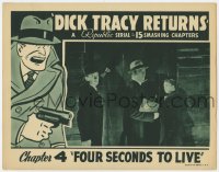 6m283 DICK TRACY RETURNS chapter 4 LC 1938 Chester Gould, Ralph Byrd, Four Seconds to Live!