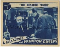 6m723 PHANTOM CREEPS chapter 1 LC 1939 Universal serial, great c/u of seated bearded Bela Lugosi!