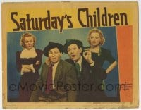 6m793 SATURDAY'S CHILDREN LC 1940 Anne Shirley & Lee Patrick glare at John Garfield & Roscoe Karns!