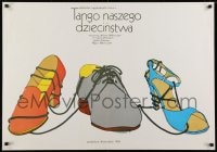 6y758 TANGO OF OUR CHILDHOOD Polish 26x38 1986 Mer mankutyan tangon, art of shoes by Kalkus!