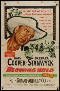 7b132 BLOWING WILD 1sh 1953 Gary Cooper, Barbara Stanwyck, Ruth Roman, Anthony Quinn!
