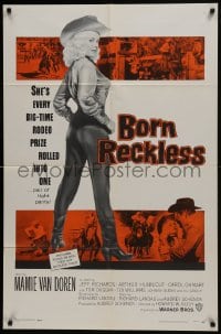 7b143 BORN RECKLESS 1sh 1959 great full-length image of sexy rodeo cowgirl Mamie Van Doren!