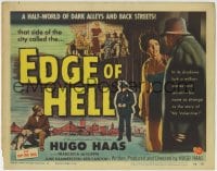 7c072 EDGE OF HELL TC 1956 Hugo Haas in a half-world of dark alleys & back streets, film noir!