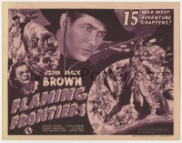 7c080 FLAMING FRONTIERS TC 1938 cowboy Johnny Mack Brown in 15 Wild West Adventure Chapters!