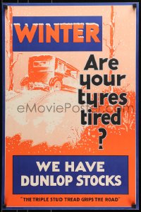 7g063 DUNLOP TYRES 19x29 advertising poster 1930s are your tyres tired, triple stud, cool car art!