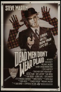 7p180 DEAD MEN DON'T WEAR PLAID 1sh 1982 Steve Martin will blow your lips off if you don't laugh!