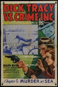 7p201 DICK TRACY VS. CRIME INC. chapter 5 1sh 1941 art of detective Ralph Byrd, Murder at Sea!