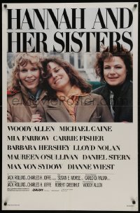 7p344 HANNAH & HER SISTERS 1sh 1986 Woody Allen, Mia Farrow, Carrie Fisher, Barbara Hershey
