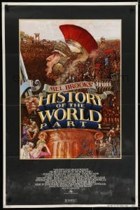 7p364 HISTORY OF THE WORLD PART I NSS style 1sh 1981 artwork of Roman soldier Mel Brooks by John Alvin!
