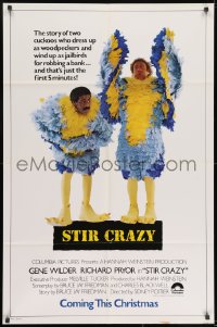 7p836 STIR CRAZY advance 1sh 1980 Gene Wilder & Richard Pryor in chicken suits, directed by Sidney Poitier!