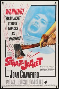 7p839 STRAIT-JACKET 1sh 1964 art of crazy ax murderer Joan Crawford, directed by William Castle!