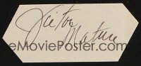 7s220 VICTOR MATURE signed 2x4 cut album page 1950s includes a window card from Violent Saturday!