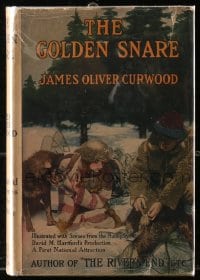 7w042 GOLDEN SNARE Grosset & Dunlap movie edition hardcover book 1921 Lewis Stone, Curwood