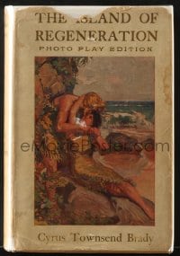 7w053 ISLAND OF REGENERATION A.L. Burt movie edition hardcover book 1915 Antonio Moreno, South Seas!