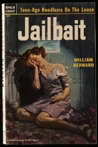 7w284 JAILBAIT paperback book 1951 The Story of Juvenile Delinquency by William Bernard!