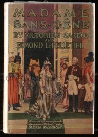 7w068 MADAME SANS GENE Grosset & Dunlap movie edition hardcover book 1925 Gloria Swanson, Sardou