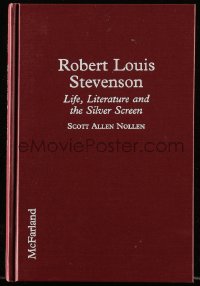 7w185 ROBERT LOUIS STEVENSON LIFE, LITERATURE & THE SILVER SCREEN signed hardcover book 1994