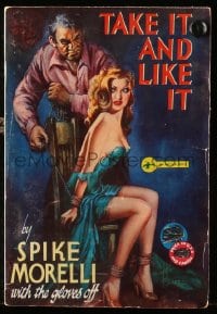 7w301 TAKE IT & LIKE IT paperback book 1951 written by Spike Morrelli with sexy cover art by Heade!