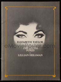 7w564 LITTLE FOXES stage play souvenir program book 1981 Elizabeth Taylor in Lillian Hellman's play!
