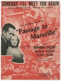 7w390 PASSAGE TO MARSEILLE sheet music 1944 Humphrey Bogart & Morgan, Someday, I'll Meet You Again!