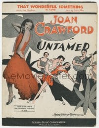 7w431 UNTAMED sheet music 1929 sexy young Joan Crawford, cool artwork, That Wonderful Something!