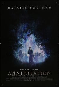 8a052 ANNIHILATION advance DS 1sh 2018 Natalie Portman, Jennifer Jason Leigh, fear what's inside!