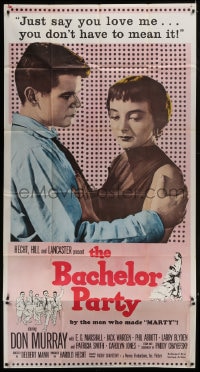 8b627 BACHELOR PARTY 3sh 1957 Don Murray, written by Paddy Chayefsky, they'll live it up tonight!