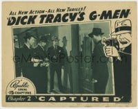 8d394 DICK TRACY'S G-MEN chapter 2 LC 1939 Ralph Byrd & men pointing guns at door, Captured!