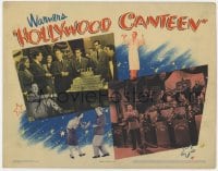 8d545 HOLLYWOOD CANTEEN LC 1944 Warner Bros. all-star musical comedy, Joe E. Brown, Jimmy Dorsey!