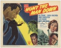8d075 HUNT THE MAN DOWN TC 1951 cool film noir art, secrets bared in search for killer!