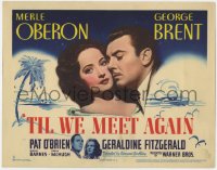 8d175 TIL WE MEET AGAIN TC 1940 romantic close up of pretty Merle Oberon & George Brent!