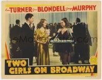 8d933 TWO GIRLS ON BROADWAY LC 1940 Lana Turner, George Murphy & cigarette girl Joan Blondell!