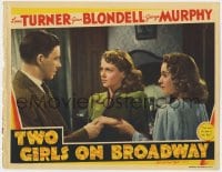 8d932 TWO GIRLS ON BROADWAY LC 1940 Lana Turner tells George Murphy he can't do that to her!