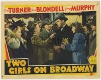 8d931 TWO GIRLS ON BROADWAY LC 1940 Lana Turner by George Murphy accused of taking five dollars!