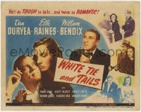8d188 WHITE TIE & TAILS TC 1946 Dan Duryea is tough in tails, sexy Ella Raines, William Bendix!