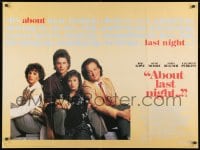 8f781 ABOUT LAST NIGHT British quad 1986 Rob Lowe, Demi Moore, James Belushi, Elizabeth Perkins