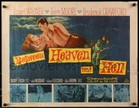 8g503 BETWEEN HEAVEN & HELL 1/2sh R1961 barechested Robert Wagner with sexy Terry Moore on ground!