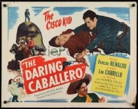 8g578 DARING CABALLERO 1/2sh 1949 western cowboy Leo Carrillo, Duncan Renaldo as the Cisco Kid!