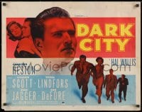 8g579 DARK CITY 1/2sh 1950 introducing Charlton Heston, sexy Lizabeth Scott, Chicago film noir!