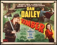 8g941 TIMBER 1/2sh R1948 Leo Carrillo, Andy Devine, Dan Dailey Jr., lumberjack artwork!