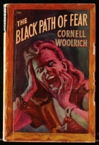 8x293 BLACK PATH OF OF FEAR paperback book 1946 Cornell Woolrich, great art of terrified woman!