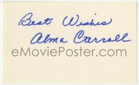 8y398 ALMA CARROLL signed 3x5 index card 1980s it can be framed & displayed with a repro still!