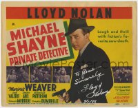 8y004 MICHAEL SHAYNE PRIVATE DETECTIVE signed TC 1940 by Lloyd Nolan, as fiction's favorite sleuth!