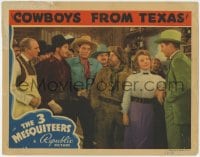 9b176 COWBOYS FROM TEXAS LC 1939 Three Mesquiteers, Bob Livingston, Raymond Hatton & Duncan Renaldo