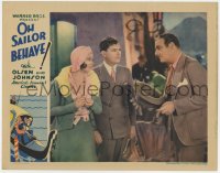 9b635 OH SAILOR BEHAVE LC 1930 puzzled man between pretty Lotti Loder & Lowell Sherman!